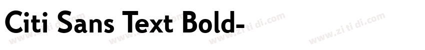 Citi Sans Text Bold字体转换 Citi Sans Text Bold字体转换